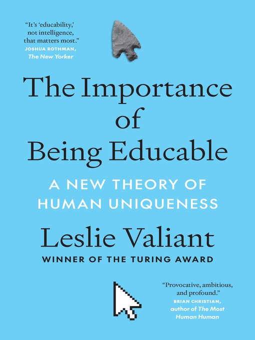 Title details for The Importance of Being Educable by Leslie Valiant - Available